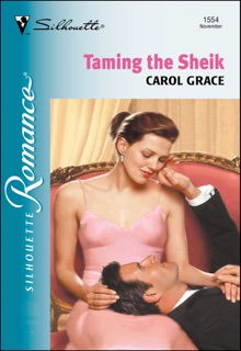 Taming the Sheik by Carol Grace
