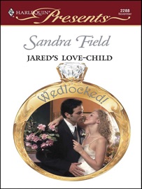 Jared's Love-Child - Sandra Field