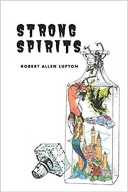 Strong Spirits - Robert Allen Lupton