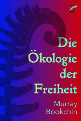 Read: Book Die Ökologie der Freiheit