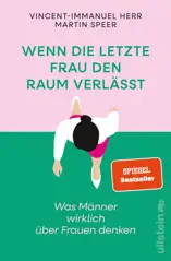 Wenn die letzte Frau den Raum verlässt
