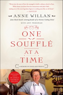 One Souffle at a Time by Anne Willan & Amy Friedman