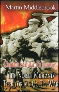Captain Staniland's Journey by Martin Middlebrook