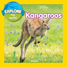 Explore My World: Kangaroos - Jill Esbaum