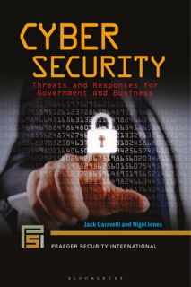 Cyber Security by Jack Caravelli & Nigel Jones