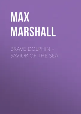 Brave Dolphin – Savior of the Sea