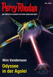 Perry Rhodan 3323: Odyssee in der Agolei - Wim Vandemaan