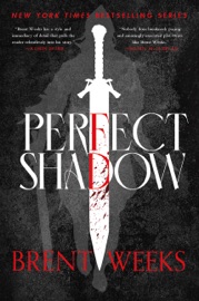 Perfect Shadow - Brent Weeks