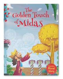 The Golden Touch of Midas - Moral Story for Children