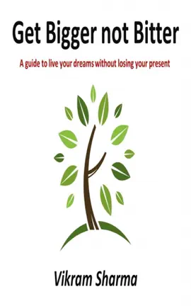 Read: Get Bigger not Bitter : A guide to live your dreams without losing Book your present