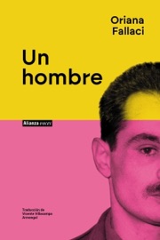 Un hombre - Oriana Fallaci & Vicente Villacampa Armengol