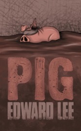 The Pig - Edward Lee