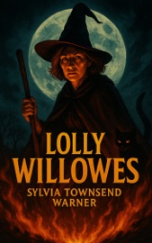 Lolly Willowes - Sylvia Townsend Warner