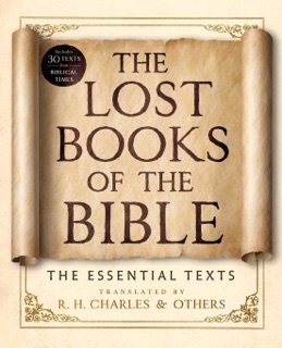 The Lost Books of the Bible by R. H. Charles