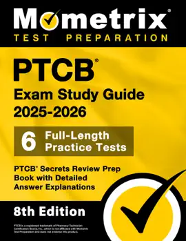 PTCB Exam Study Guide 2025-2026 - 6 Full-Length Practice Tests, PTCB Secrets Review Prep Book with Detailed Answer Explanations