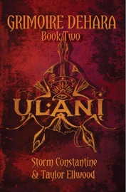 Ulani - Storm Constantine & Taylor Ellwood