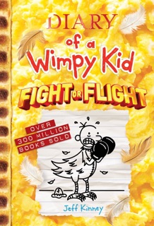 Fight or Flight (Diary of a Wimpy Kid #21) by Jeff Kinney