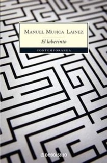 El laberinto by Manuel Mujica Lainez