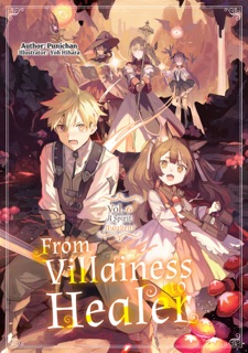 From Villainess to Healer: Volume 6 by Punichan
