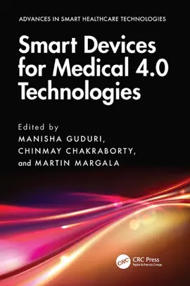 Read: Smart Devices Book for Medical 4.0 Technologies