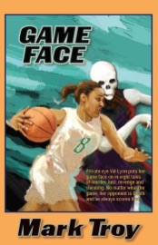 Game Face - Mark Troy