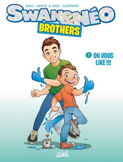 Swan et Néo Brothers T01 - On vous like ! by Sophie et Greg