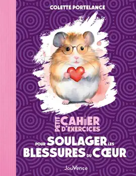 Read: Petit cahier d'exercices : Soulager les blessures du coeur Book