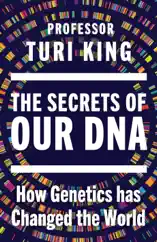 The Secrets of our DNA