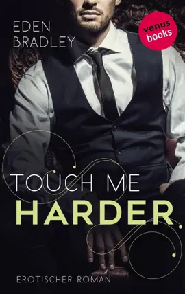 Read: Touch me harder: Book Ein Dark-Pleasure-Roman - Band 4