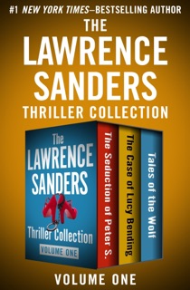 The Lawrence Sanders Thriller Collection Volume One by Lawrence Sanders