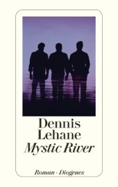 Mystic River - Dennis Lehane & Sky Nonhoff