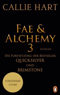 Fae & Alchemy 3 by Callie Hart