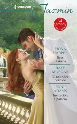 Read: Book Eres la única - El príncipe perdido - Invitación a palacio