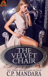 The Velvet Chair - C. P. Mandara