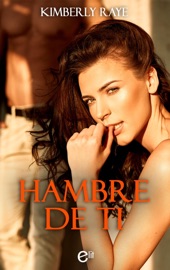 HAMBRE DE TI - Kimberly Raye