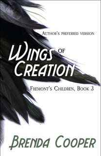 Wings of Creation by Brenda Cooper