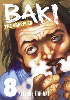Baki The Grappler (Perfect Edition) Vol. 8 by Keisuke Itagaki