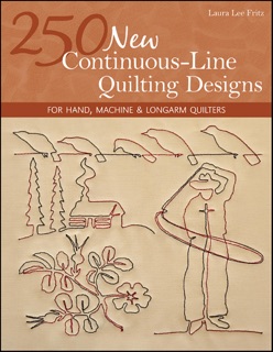 250 New Continuous-Line Quilting Designs by Laura Lee Fritz