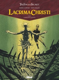 Lacrima Christi - Tome 04 - Didier Convard & Denis Falque