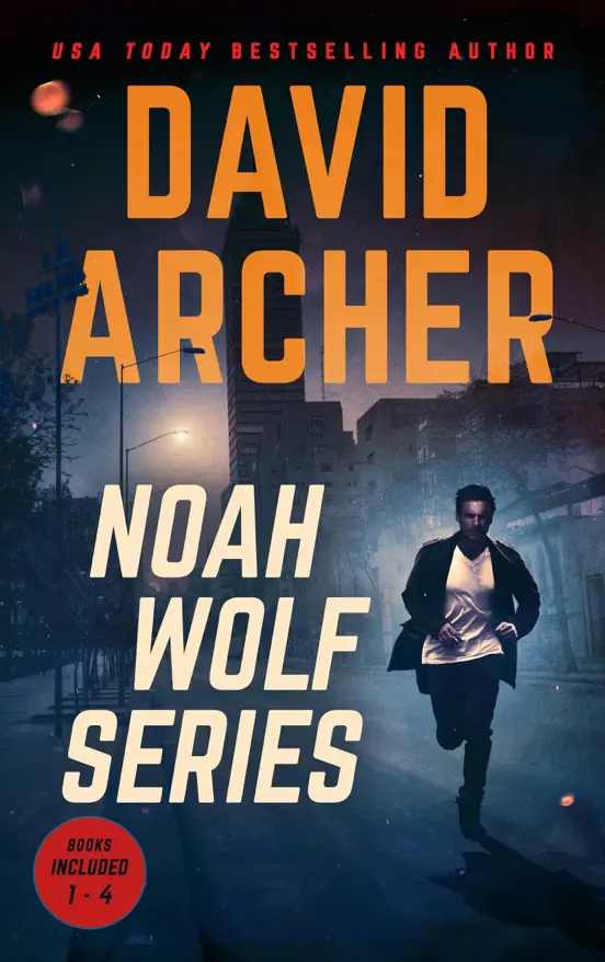 Noah Wolf Thrillers: Books 1 - 4