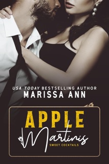 Apple Martinis by Marissa Ann