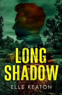 Long Shadow by Elle Keaton