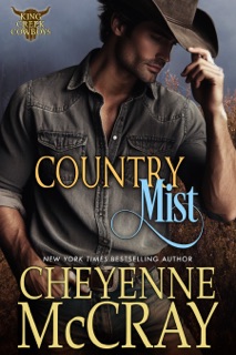 Country Mist by Cheyenne McCray