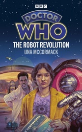 Doctor Who: The Robot Revolution (Target Collection) - Una McCormack