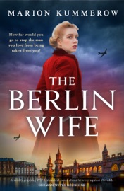 The Berlin Wife - Marion Kummerow
