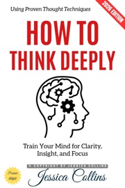 How to Think Deeply: