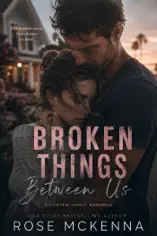 Broken Things Between Us