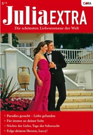 Julia Extra Band 313 - Claire Baxter, Janette Kenny, Sarah Morgan, Carole Mortimer, Trixi de Vries & Irmgard Sander