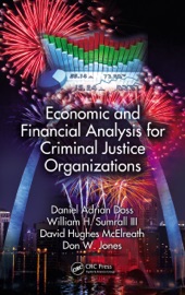 Economic and Financial Analysis for Criminal Justice Organizations - Daniel Adrian Doss, William H. Sumrall III, David H. McElreath & Don W. Jones