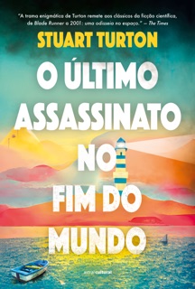 O último assassinato no fim do mundo by Stuart Turton